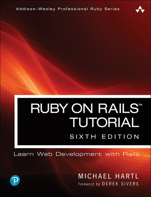 Ruby on Rails Tutorial - Hartl, Michael