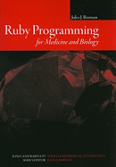 Ruby Programming for Medicine and Biology: .
