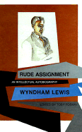 Rude Assignment: An Intellectual Autobiography