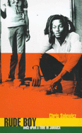 Rude Boy: Once Upon a Time in Jamaica