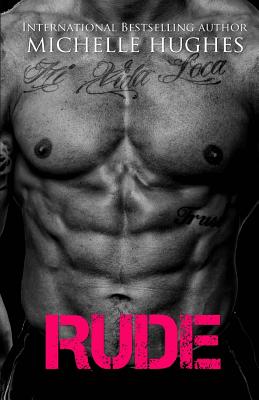 Rude - Hughes, Michelle