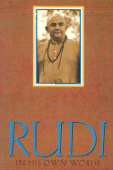 Rudi: In His Own Words