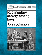 Rudimentary Society Among Boys