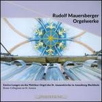 Rudolf Mauersberger: Orgelwerke