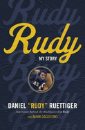 Rudy: My Story