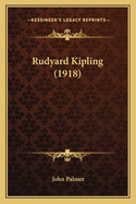 Rudyard Kipling (1918)