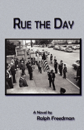 Rue the Day