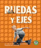Ruedas y Ejes (Wheels and Axles)