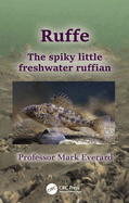 Ruffe: The Spiky Little Freshwater Ruffian
