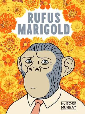 Rufus Marigold - Murray, Ross