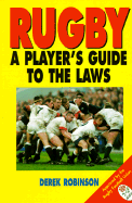 Rugby: A Player's Guide to the Laws