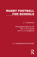 Rugby Football for Schools