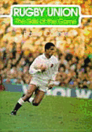 Rugby Union: Skills of the Game