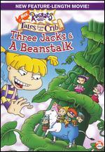 Rugrats: Tales From the Crib - Three Jacks and a Beanstalk