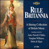 Rule Britannia - Edmund Barham (tenor); John Wallace (trumpet); Christ Church Cathedral Choir, Oxford (choir, chorus);...