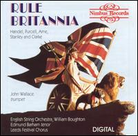 Rule Brittania - David Mason (trumpet); Edmund Barham (tenor); English String Orchestra; John Miller (trumpet); John Wallace (trumpet);...