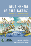 Rule-Makers or Rule-Takers?: Exploring the Transatlantic Trade and Investment Partnership
