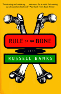 Rule of the Bone: Novel
