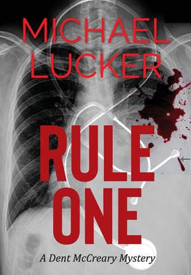 Rule One - Lucker, Michael