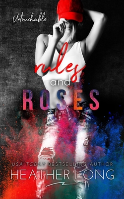 Rules and Roses - Long, Heather