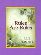Rules Are Rules