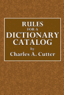 Rules for a Dictionary Catalog
