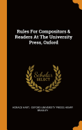 Rules For Compositors & Readers At The University Press, Oxford