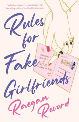 Rules for Fake Girlfriends - Revord, Raegan