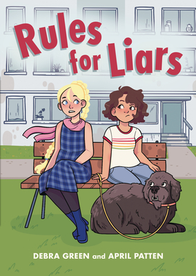 Rules for Liars - Garfinkle, Debra, and Patten, April