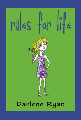 Rules for Life - Ryan, Darlene