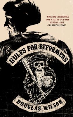 Rules for Reformers - Wilson, Douglas
