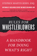 Rules for Whistleblowers: A Handbook for Doing What's Right