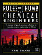 Rules of Thumb for Chemical Engineers