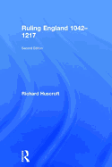 Ruling England 1042-1217