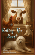 Ruling The Roost