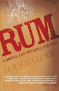 Rum: A Social and Sociable History