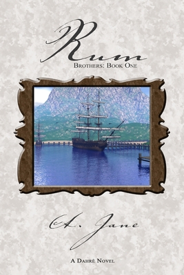 Rum - Brothers: Book One - Jane, A.