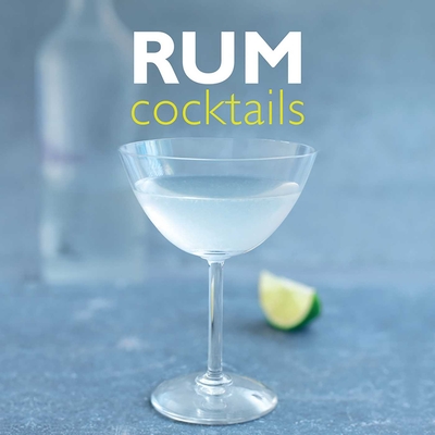 Rum Cocktails - Walton, Stuart