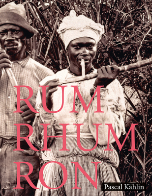 Rum-Rhum-Ron (French) - Kahlin, Pascal, and Buhler, Sina