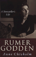 Rumer Godden: A Storyteller's Life