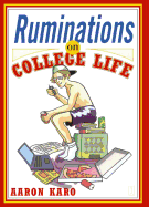 Ruminations on College Life
