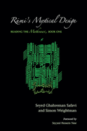 Rumi's Mystical Design: Reading the Mathnawi, Book One
