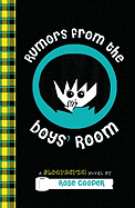 Rumors from the Boys' Room