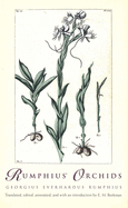 Rumphius' Orchids: Orchid Texts from the Ambonese Herbal