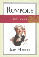 Rumpole Rests His Case