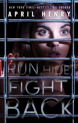 Run, Hide, Fight Back - Henry, April
