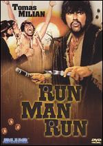 Run, Man, Run!