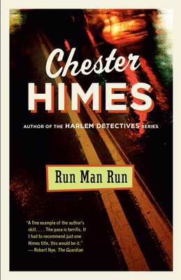Run Man Run - Himes, Chester