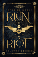 Run Riot: A Reverse Harem Paranormal Romance