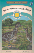 Run, Roadrunner, Run!